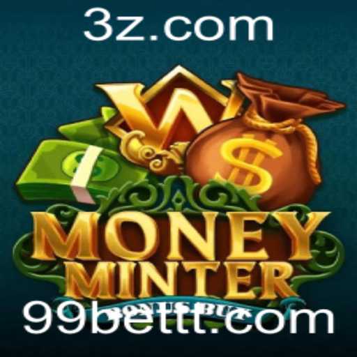 Descubra o Mundo Empolgante de MoneyMinterBonusBuy com 99bet